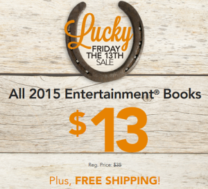 Entertainment Books- Lucky Friday 13th sale