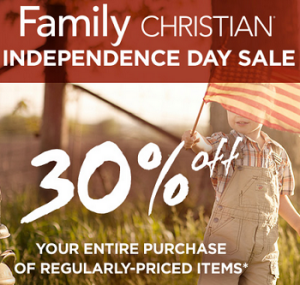 Family Christian - 30percent off entire purchase - independence day sale