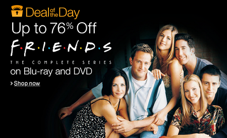 Amazon Gold Box - Friends the Complete Series