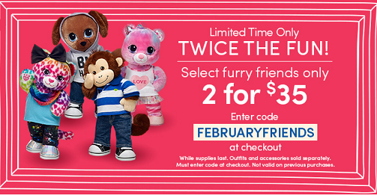 Select Furry Friends 2 for 35