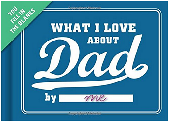 Knock Knock What I Love about Dad Fill In The Love Journal