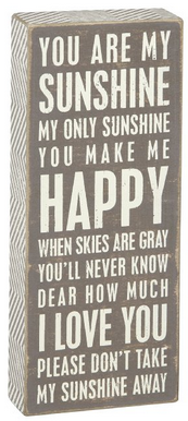 Primitives by Kathy You Are My Sunshine Gray Box Sign, 4-Inch by 10-Inch